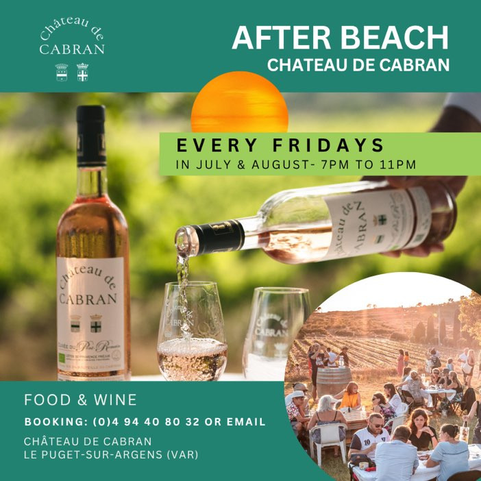 "After beach" parties at chateau de Cabran, vineyard in Puget sur argens