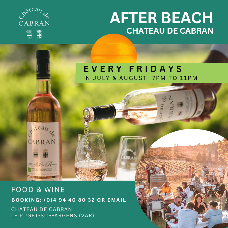 "After beach" parties at chateau de Cabran, vineyard in Puget sur argens